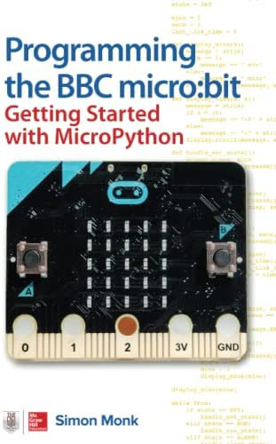 Programming The Bbc Micro:bit: Getting Started With Micropython, De Simon Monk. Editorial Mcgraw-hill Education, Tapa Blanda En Inglés