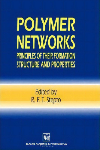 Polymer Networks, De R.f.t. Stepto. Editorial Chapman Hall, Tapa Dura En Inglés