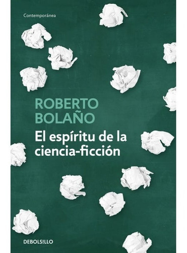 Libro,el Espíritu De La Ciencia-ficción Bolaño, Roberto 