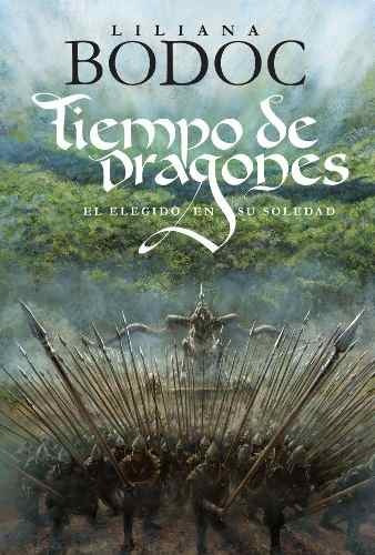 Tiempo De Dragones 2 - Liliana Bodoc
