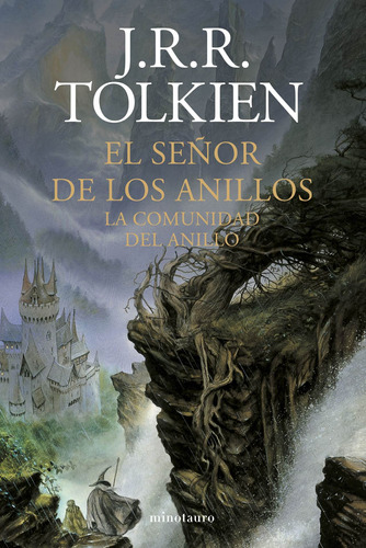 El Señor de los Anillos nº 01/03 La Comunidad del Anillo (NE), de Tolkien, J. R. R.. Serie Minotauro JRR Tolkien Editorial Minotauro México, tapa dura en español, 2022