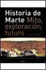 Hist. De Marte Mito Exploracion Futuro - Francisco Anguita