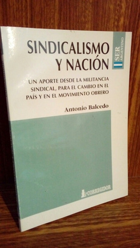 Sindicalismo Y Nación - Balcedo