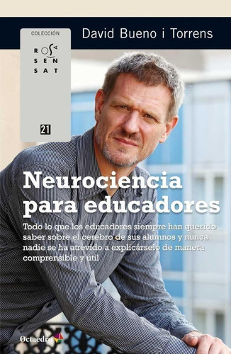 Libro: Neurociencia Para Educadores. Bueno I Torrens, David.