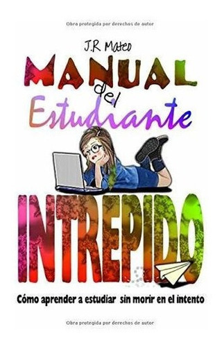 Manual Del Estudiante Intrepido 1o Aprender A., De Mateo Diéguez, José Ram. Editorial Independently Published En Español