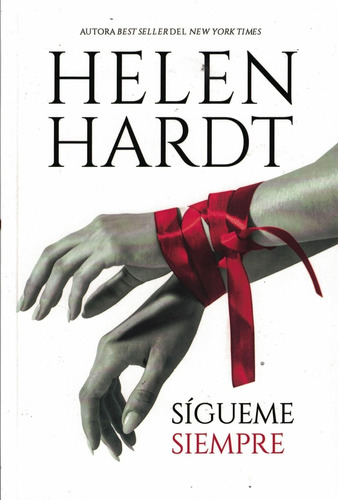 Sigueme Siempre (sigueme3) - Helen Hardt