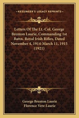 Libro Letters Of The Lt.-col. George Brenton Laurie, Comm...