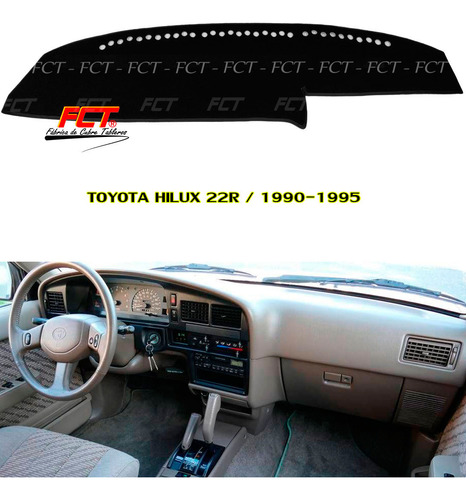 Cubre Tablero Premium/ Toyota Hilux 22r/ 1992 1993 1994 1995