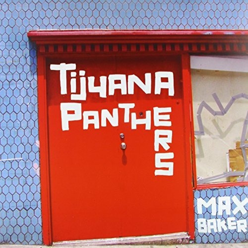 Lp Max Baker - Tijuana Panthers