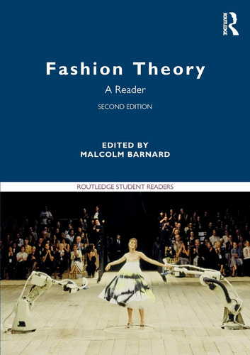 Libro/ Book: Fashion Theory: A Reader By Malcolm Barnard