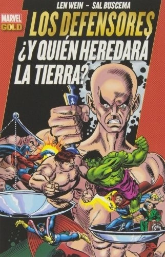 Marvel Gold Los Defensores ¿quien Heredara La Tierra, De Jim Starlin. Editorial Panini En Español