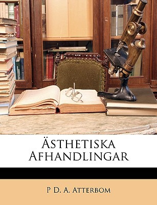 Libro Asthetiska Afhandlingar - Atterbom, P. D. A.