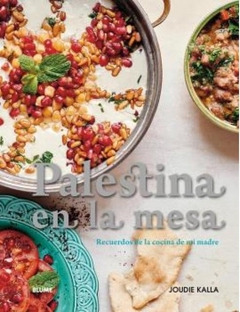 Libro Palestina En La Mesa: Recuerdos De La Cocina De Mi Ma