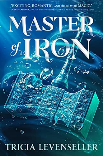 Master Of Iron (bladesmith, 2) (libro En Inglés)