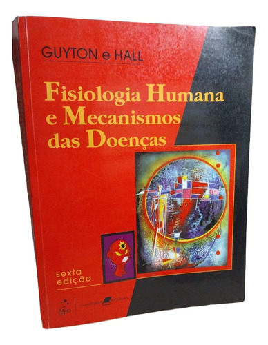 Fisiologia Humana E Mecanismos Das Doenças-guyton E Hall