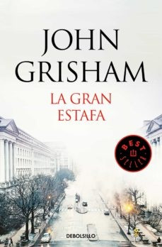 Gran Estafa, La - John Grisham
