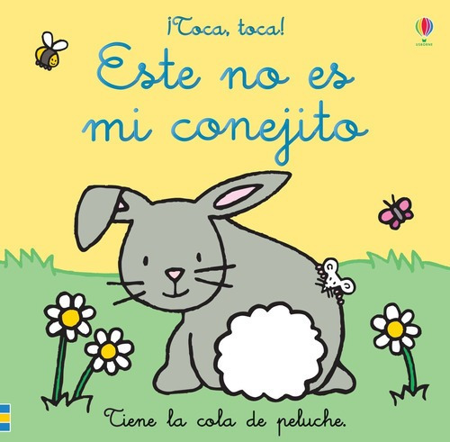Libro Toca, Toca - Este No Es Mi Conejito, De Fiona, Watt. Editorial Usborne, Tapa Dura En Español, 2020