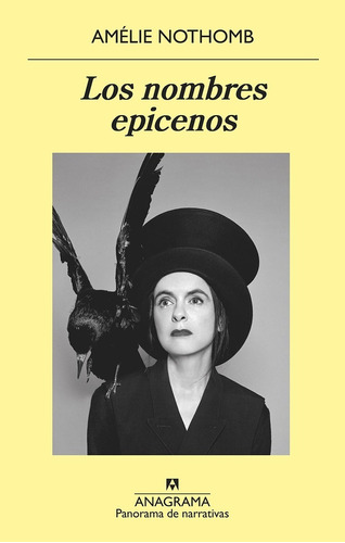 Los Nombres Epicenos. Amelie Nothomb. Anagrama