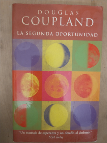 La Segunda Oportunidad - Douglas Coupland