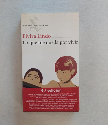 Lo Que Me Queda Por Vivir - Elvira Lindo 2010 Autografiado