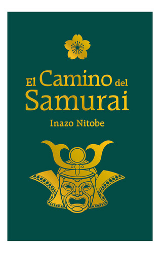 Libro: El Camino Del Samurai - Ilustrado / Inazo Nitobe
