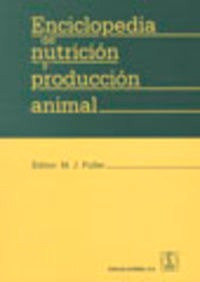 Enciclopedia De Nutricion/produccion Animal