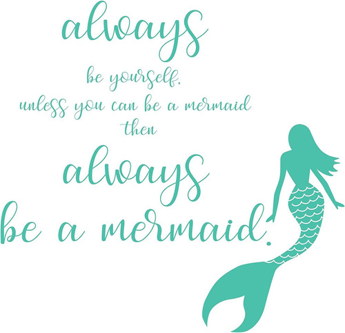 Wallpops Dwpq2384 Sea Siempre Una Sirena Wall Quote Mul...