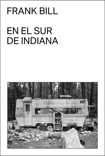 Libro En El Sur De Indiana - Bill, Frank