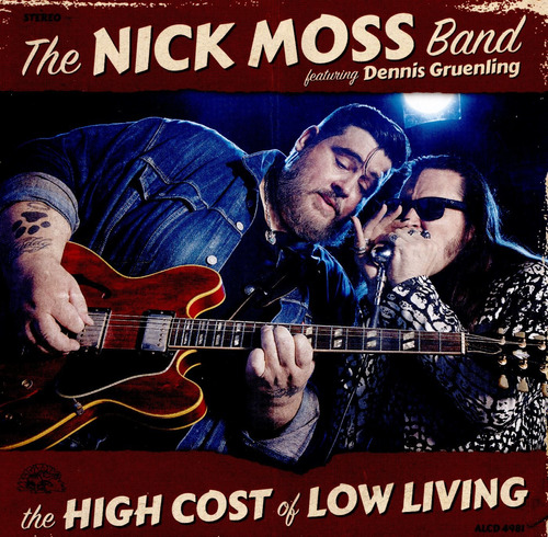 Cd High Cost Of Low Living - Nick Moss Band