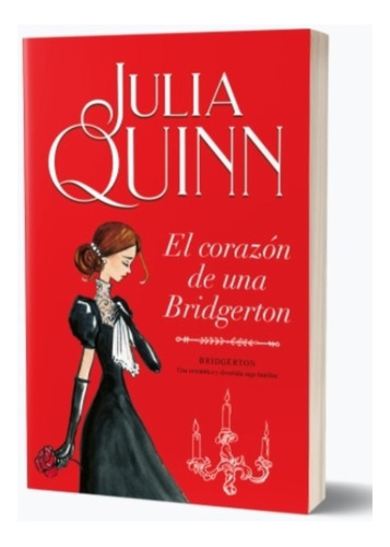 El Corazon De Una Bridgerton - Bridgerton 6 - Julia Quinn