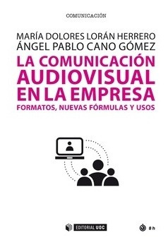 Libro La Comunicación Audiovisual En La Empresa