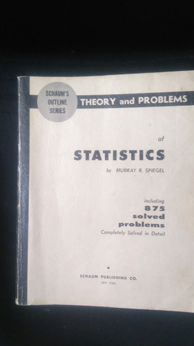 Schaum's Outline Of Theory And Problems Of Statistics 