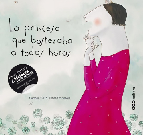 Libro: La Princesa Que Bostezaba A Todas Horas. Gil, Carmen/