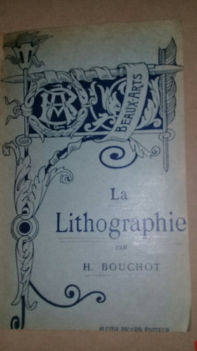 La Lithographie - H.  Bouchot  Año 1891