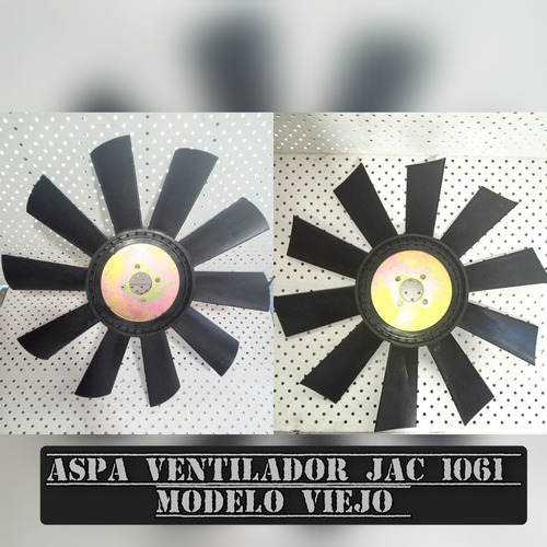 Aspa Ventilador Jac 1061 Modelo Viejo