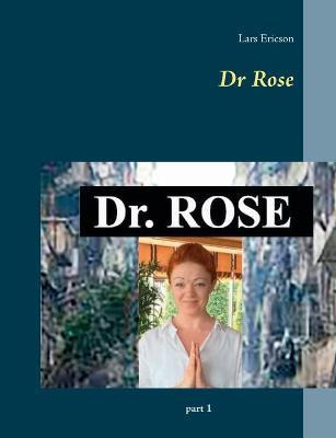 Libro Dr Rose - Lars Ericson