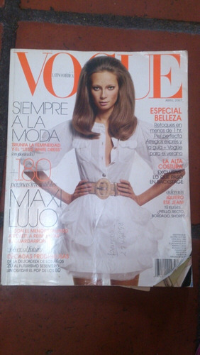 Revista Vogue Latinoamérica Año Abril 2007 Us $ 22,00