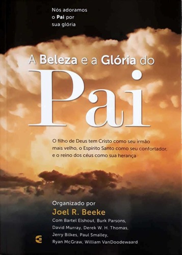 A Beleza E A Glória Do Pai - Cultura Cristã