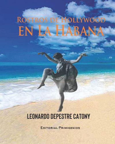 Libro: Rostros De Hollywood En La Habana (spanish Edition)