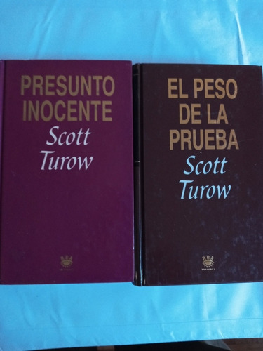 Presunto Inocente/el Peso De La Prueba. Scott Turow