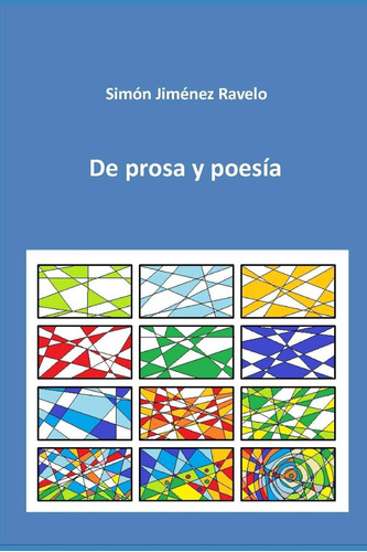 Libro:  De Prosa Y Poesía (spanish Edition)