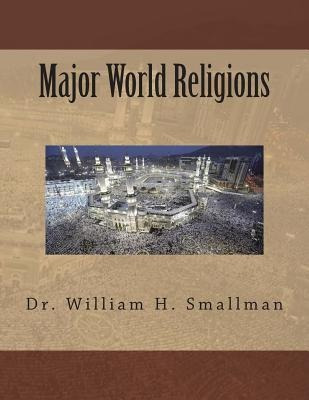 Major World Religions - William Smallman