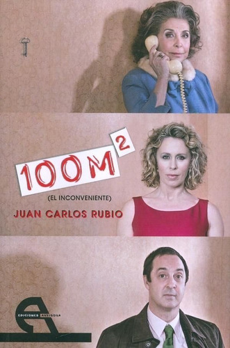 100 M2 (el Inconveniente)