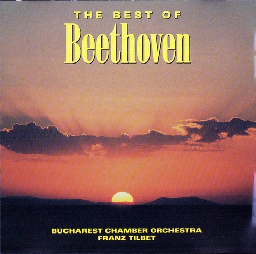 Bucharest Chamber Orchestra      The Best Of Beethoven