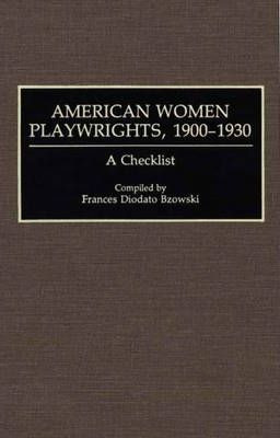 Libro American Women Playwrights, 1900-1930 - Frances Dio...