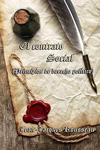 El Contrato Social -spanish Edition-: Principios De Derecho
