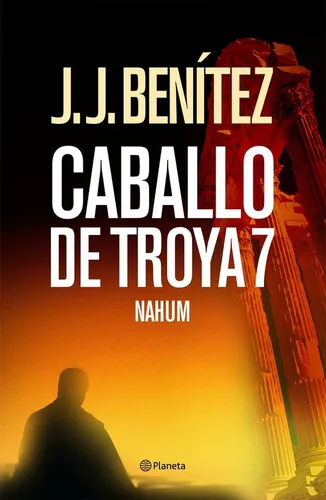 comprar Caballo De Troya 7 : Nahum - Benítez Jj