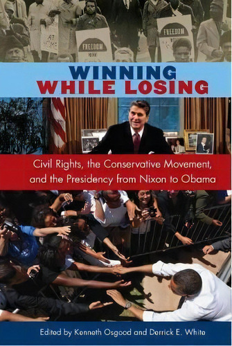 Winning While Losing, De Kenneth Osgood. Editorial University Press Florida, Tapa Blanda En Inglés