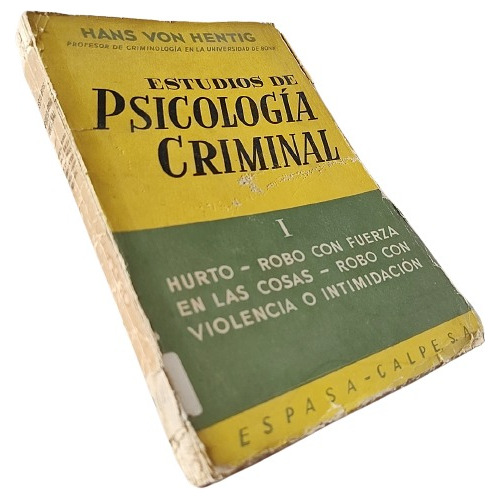 Hans Von Hentig - Estudios De Psicología Criminal