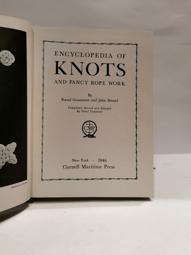 Encyclopedia Of Knots And Fancy Rope Work.raoul Graumont...